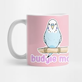 BUDGIE MOM Mug